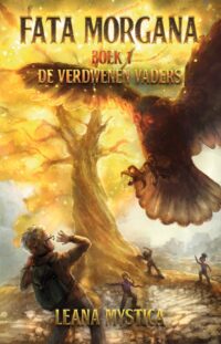 Fata Morgana #1: De verdwenen vaders